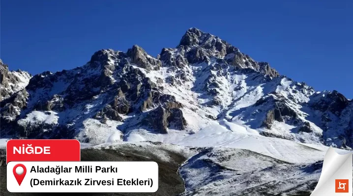 Aladağlar Milli Parkı (Demirkazık Zirvesi Etekleri)
