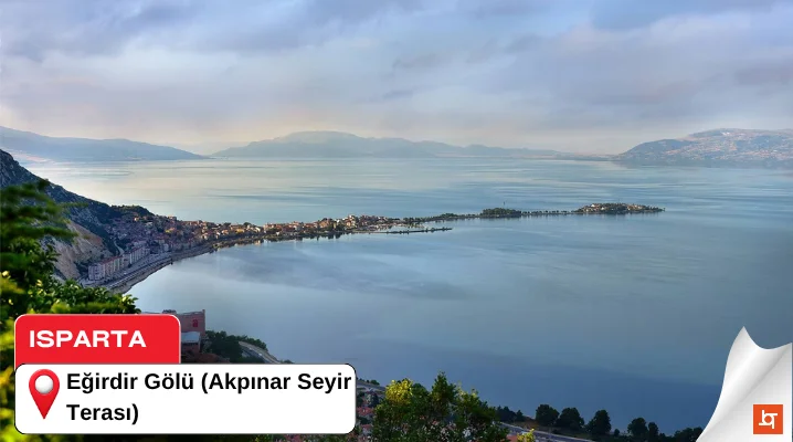 Eğirdir Gölü (Akpınar Seyir Terası)