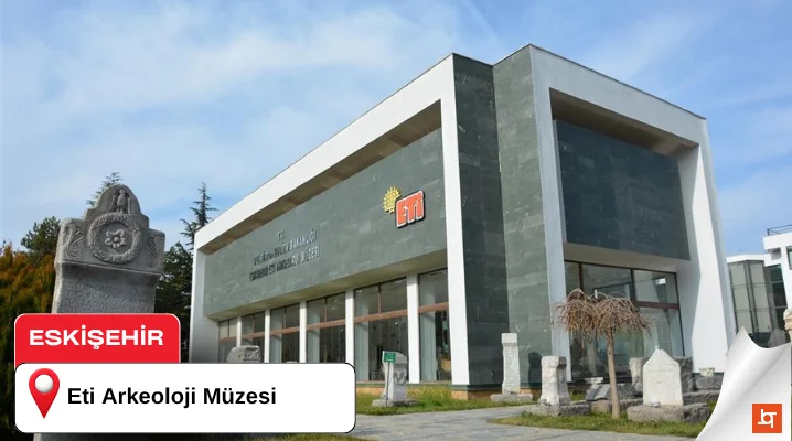 Eti Arkeoloji Müzesi