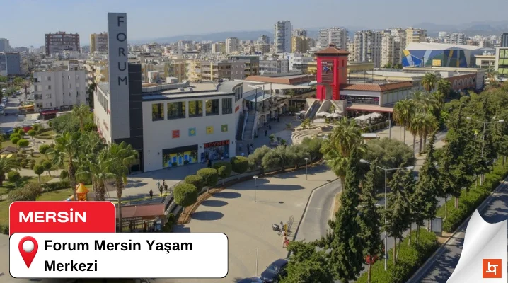Mersin Forum Mersin Yaşam Merkezi