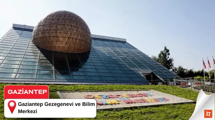 Gaziantep Gezegenevi ve Bilim Merkezi