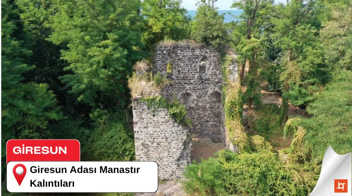 Giresun Adası Manastır Kalıntıları