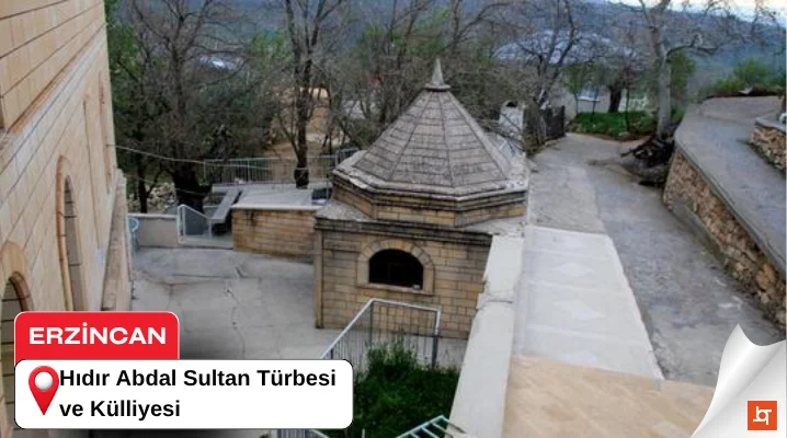 Hıdır Abdal Sultan Türbesi ve Külliyesi