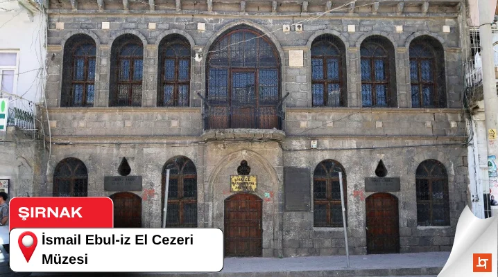 İsmail Ebul-iz El Cezeri Müzesi