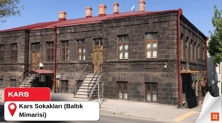 Kars Sokakları (Baltık Mimarisi)