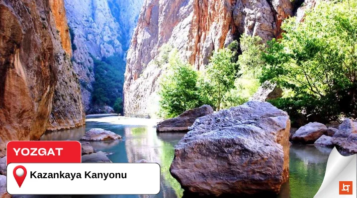Yozgat Kazankaya Kanyonu