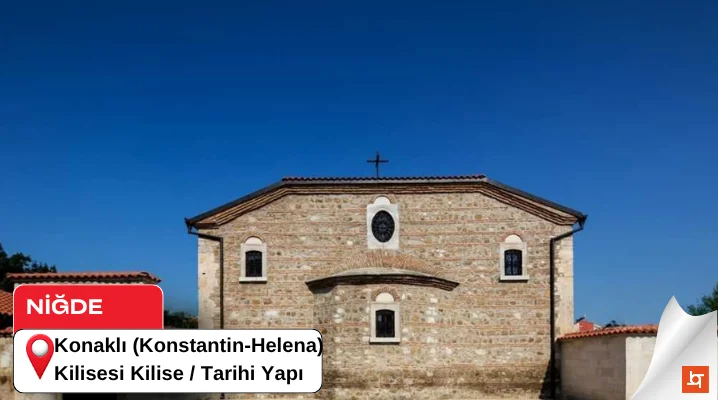 Konaklı (Konstantin-Helena) Kilisesi