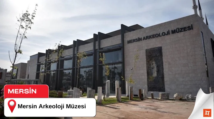 Mersin Mersin Arkeoloji Müzesi