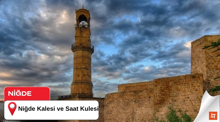 Niğde Kalesi ve Saat Kulesi