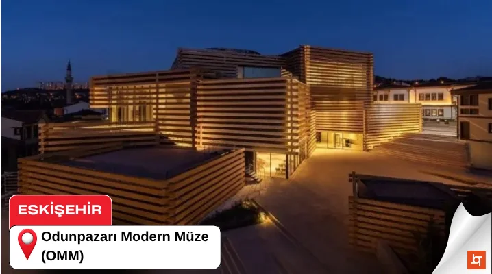 Odunpazarı Modern Müze (OMM)