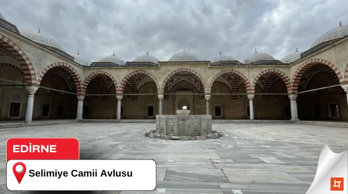 Selimiye Camii Avlusu