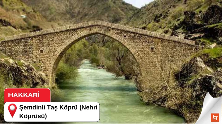 Şemdinli Taş Köprü (Nehri Köprüsü)