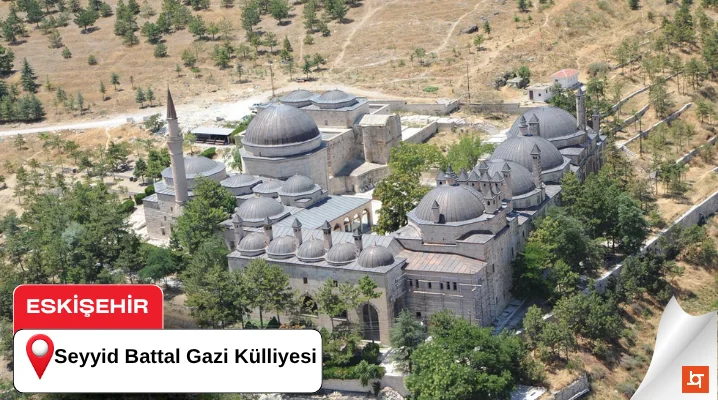Seyyid Battal Gazi Külliyesi