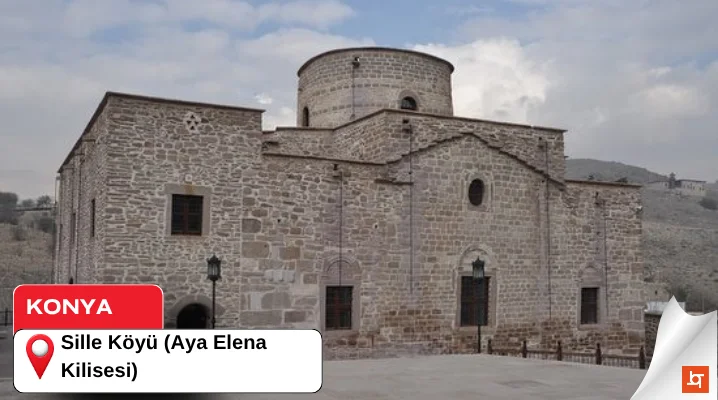 Sille Köyü (Aya Elena Kilisesi)