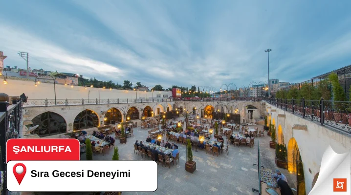 Sıra Gecesi Deneyimi