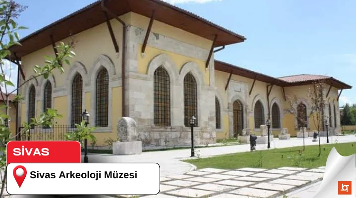 Sivas Arkeoloji Müzesi