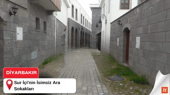 Sur İçi'nin İsimsiz Ara Sokakları