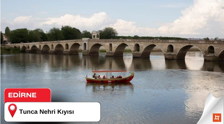 Tunca Nehri Kıyısı