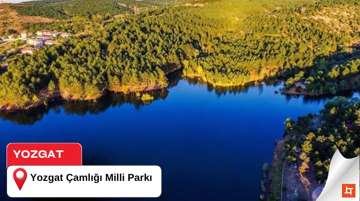 Yozgat Yozgat Çamlığı Milli Parkı