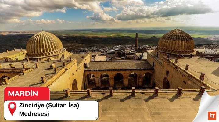 Zinciriye (Sultan İsa) Medresesi