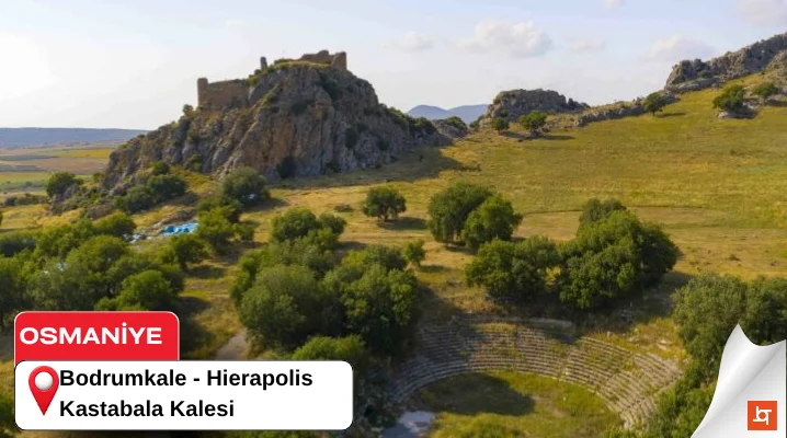 Bodrumkale - Hierapolis Kastabala Kalesi