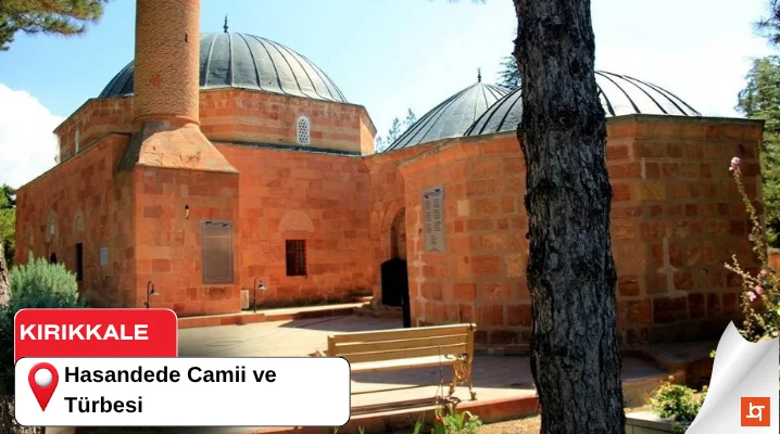 Hasandede Camii ve Türbesi
