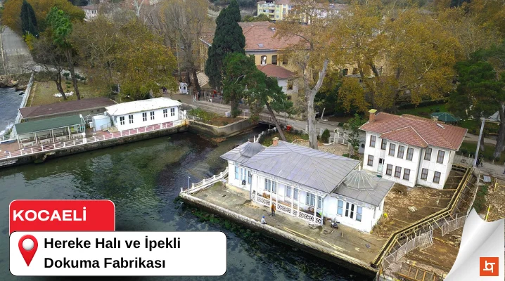 Hereke Halı ve İpekli Dokuma Fabrikası