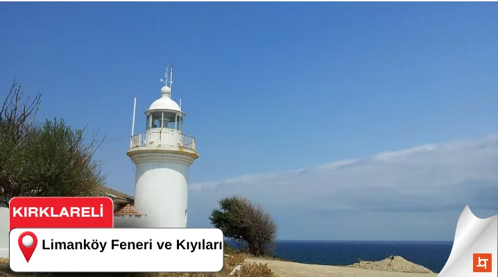 Limanköy Feneri ve Kıyıları
