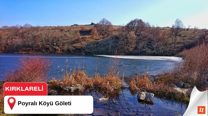 Poyralı Köyü Göleti