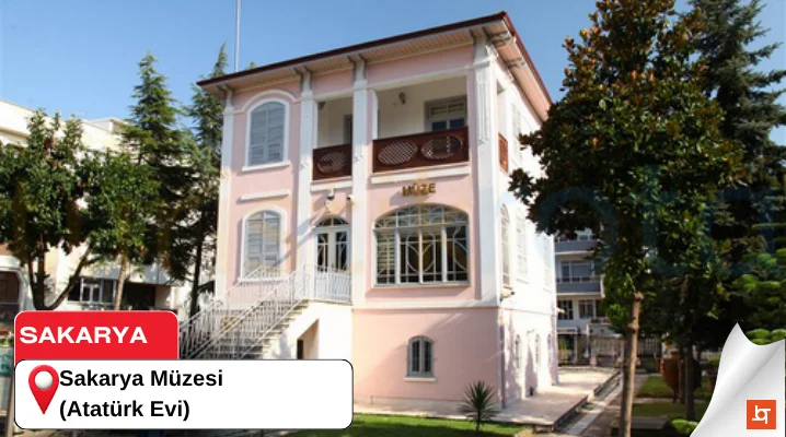 Sakarya Müzesi (Atatürk Evi)