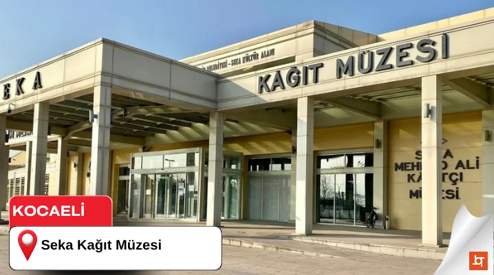 Seka Kağıt Müzesi