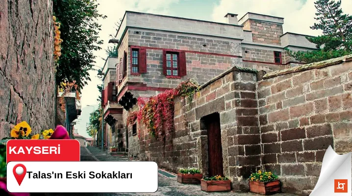 Talas'ın Eski Sokakları