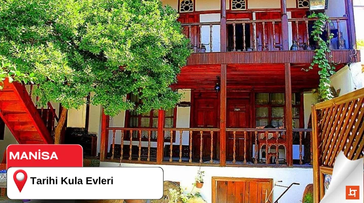 Tarihi Kula Evleri