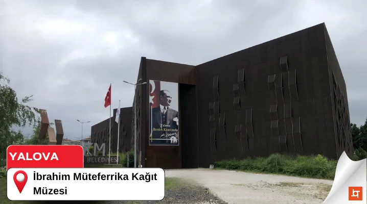 İbrahim Müteferrika Kağıt Müzesi