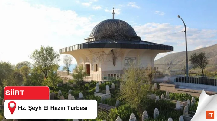 Hz. Şeyh El Hazin Türbesi