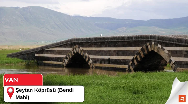 Şeytan Köprüsü (Bendi Mahi)